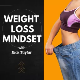 Weight Loss Mindset Podcast artwork