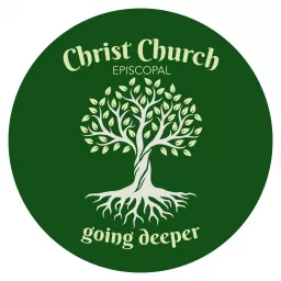 Going Deeper With Christ Episcopal Church