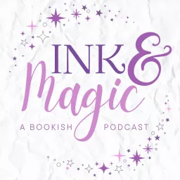 Ink and Magic Podcast artwork