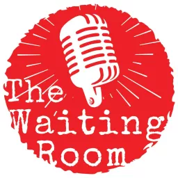 The Waiting Room Podcast artwork