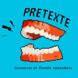 PRETEXTE Podcast artwork
