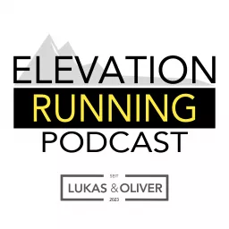 Elevation Running | Der Lauf- und Berg-Podcast