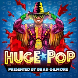 Huge Pop presented by Brad Gilmore