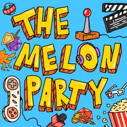 The Melon Party Podcast artwork