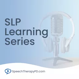 SLP Learning Series Podcast artwork
