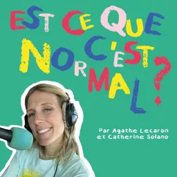 Est-ce que c’est normal ? Podcast artwork