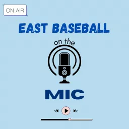 East Baseball on the Mic