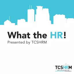 What The HR! Podcast artwork