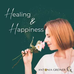 Healing and Happiness Podcast artwork