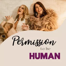 Permission To Be Human