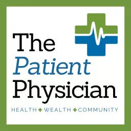 The Patient Physician Podcast artwork