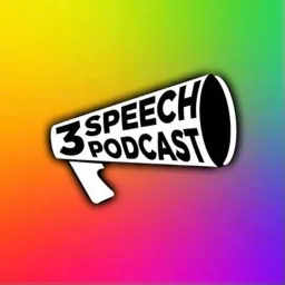 3 Speech Podcast artwork