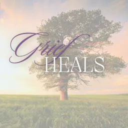 Grief Heals