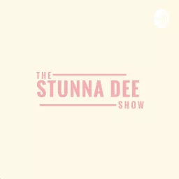 Stunna Dee Show Podcast artwork