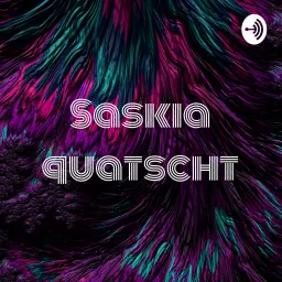 Saskia quatscht - der Querdenker Podcast artwork