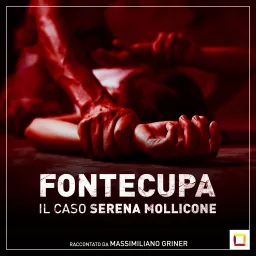 FONTECUPA. Il mistero di Serena Mollicone