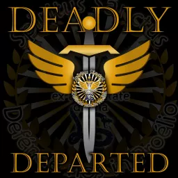 Deadly Departed Podcast artwork