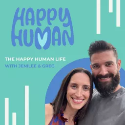 The Happy Human Life Podcast artwork