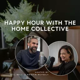 HAPPY HOUR WITH THE HOME COLLECTIVE Podcast artwork