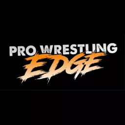 Pro Wrestling Edge Podcast artwork