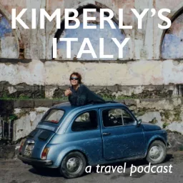 Kimberly's Italy Podcast artwork