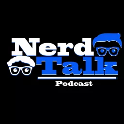 Nerd Talk Podcast artwork