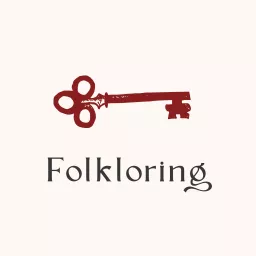 Folkloring Podcast artwork