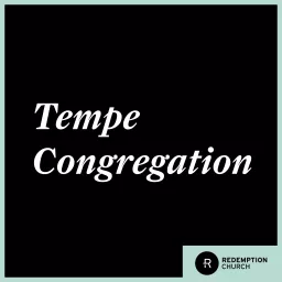 Redemption Church Tempe Podcast artwork