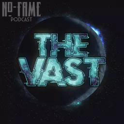 The Vast - A Starfinder Actual Play Podcast artwork