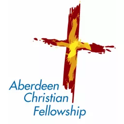 Sermons from Aberdeen Christian Fellowship Podcast artwork