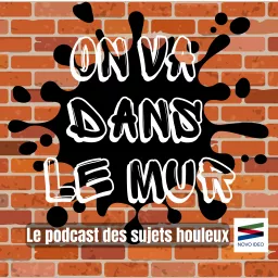 On va dans le mur Podcast artwork