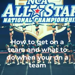 How to get on a team and what to do when your on a team