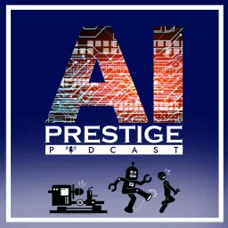 AI Prestige