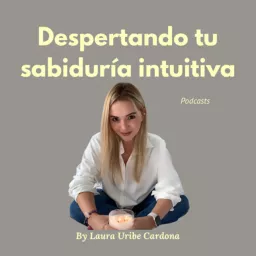 Laura Uribe Cardona Podcast artwork