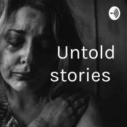 untold stories Podcast artwork