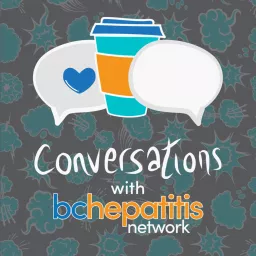 Conversations with BC Hepatitis Network Podcast artwork