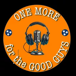 One More for the Good Guys Podcast artwork