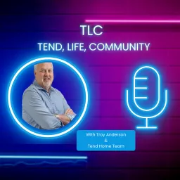 TLC, Tend Life Community