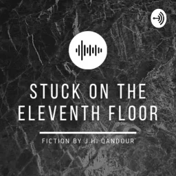 Stuck on the Eleventh Floor Podcast artwork