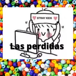 Las Perdidas De Stray Kids Podcast artwork
