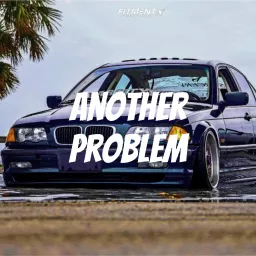 Another Problem Podcast artwork