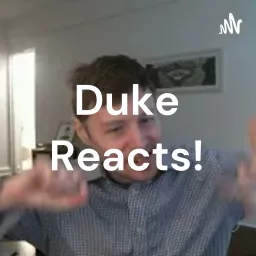 Duke Reacts!