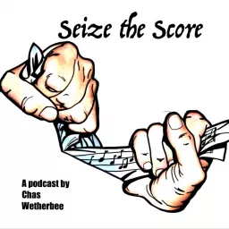 Seize the Score Podcast artwork