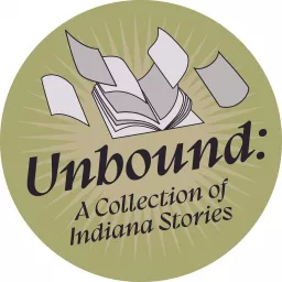 Unbound: A Collection of Indiana Stories Podcast artwork