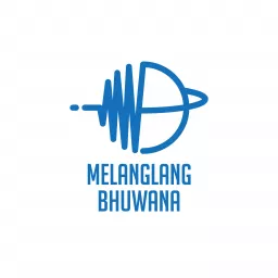 Melanglang Bhuwana Podcast artwork