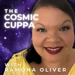 The Cosmic Cuppa With Ramona Oliver Podcast artwork