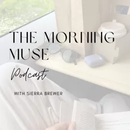 The Morning Muse Podcast artwork