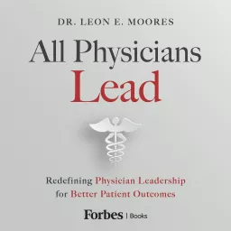 All Physicians Lead Podcast artwork