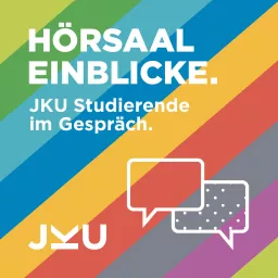 Hörsaal Einblicke - JKU Studierende im Gespräch