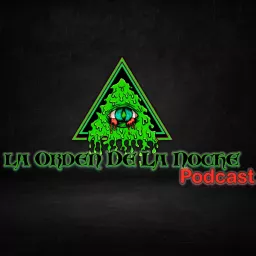 La Orden De La Noche Podcast artwork